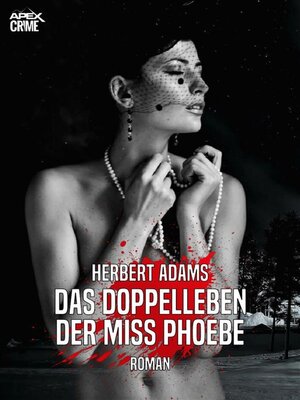 cover image of DAS DOPPELLEBEN DER MISS PHOEBE